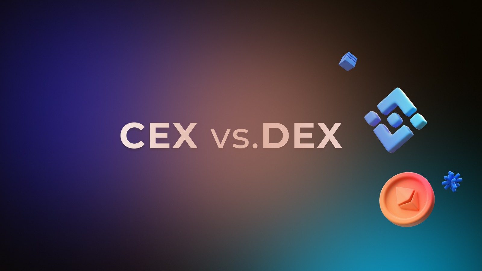 Сравнение и Обзор Централизованных (CEX) Vs. Децентрализованных Бирж (DEX)